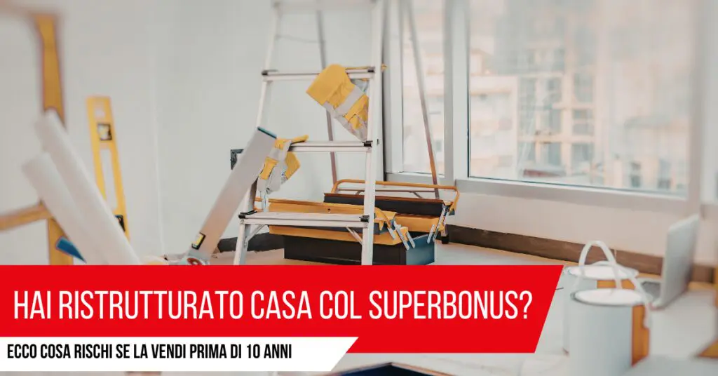 Ecco cosa rischi se la vendi prima di 10 anni